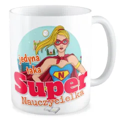 Kubek na DZIEŃ NAUCZYCIELA Super nauczycielka